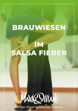 Brauwiesen im Salsa Fieber