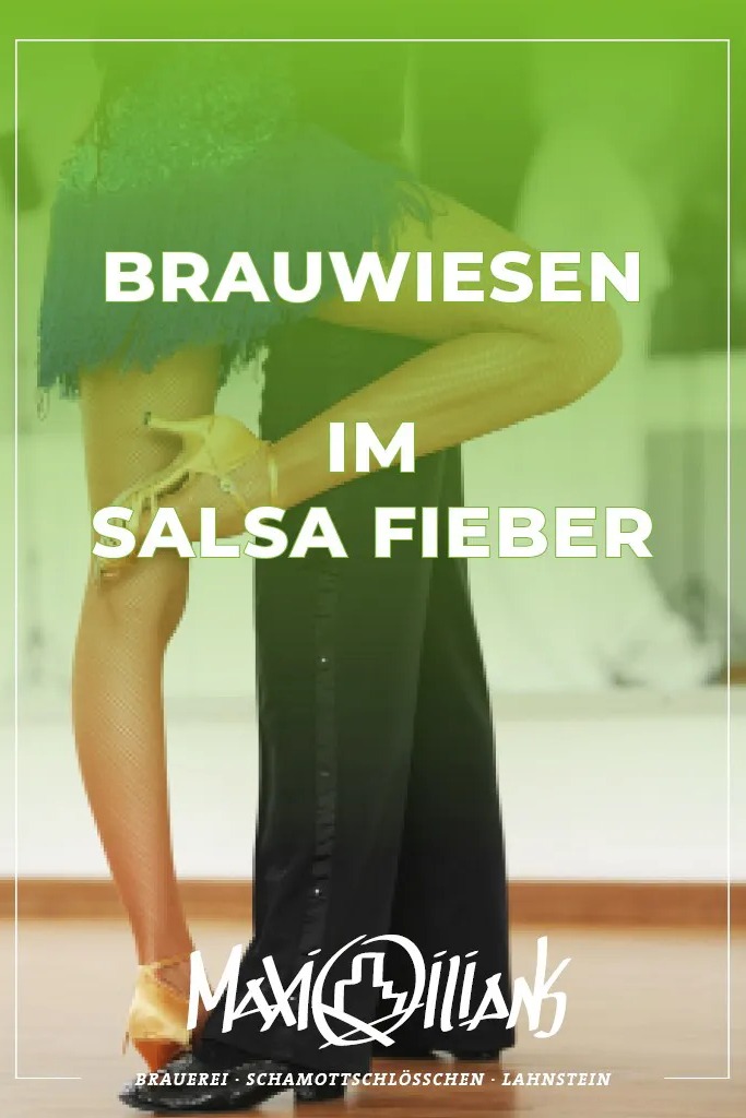 Brauwiesen im Salsa Fieber